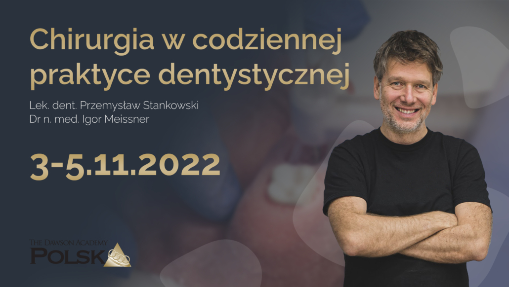 Kurs praktyczny: Chirurgia w codziennej praktyce dentystycznej